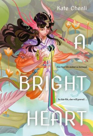 A Bright Heart - Kate Chenli [KSIĄŻKA]