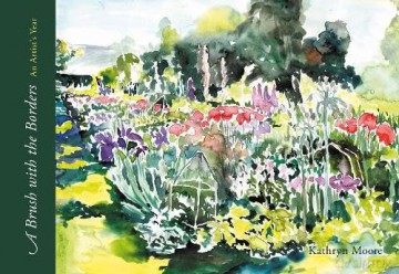 A Brush with the Borders: An Artist's Year - Kathryn Moore [KSIĄŻKA]