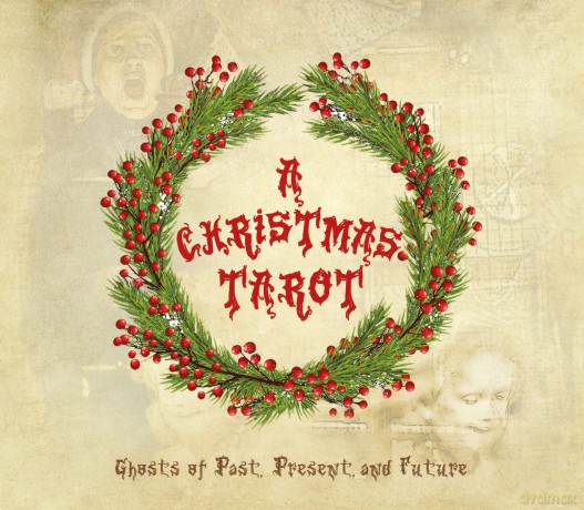 A Christmas Tarot: Ghosts of Past, Present, and Future - Dinah Roseberry [KSIĄŻKA]