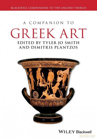 A Companion to Greek Art (Blackwell Companions to the Ancient World) - Tyler Jo Smith [KSIĄŻKA]