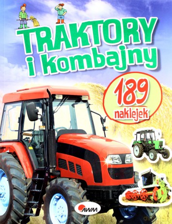 Traktory I Kombajny [KSIĄŻKA]