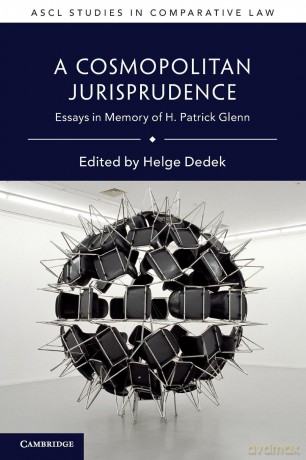 A Cosmopolitan Jurisprudence: Essays in Memory of H. Patrick Glenn (ASCL Studies in Comparative Law) - Helge Dedek [KSIĄŻKA]