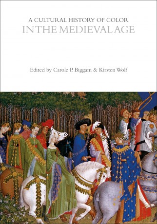 A Cultural History of Color in the Medieval Age (The Cultural Histories Series) - Carole P. Biggam [KSIĄŻKA]