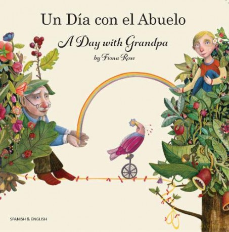 A Day with Grandpa Spanish and English - Fiona Rose [KSIĄŻKA]