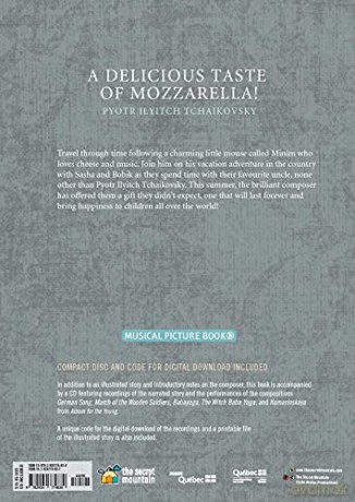 A Delicious Taste of Mozzarella!: Pyotr Ilyich Tchaikovsky (Little Stories of Great Composers) - Colm Feore (Other primary creator) [KSIĄŻKA]