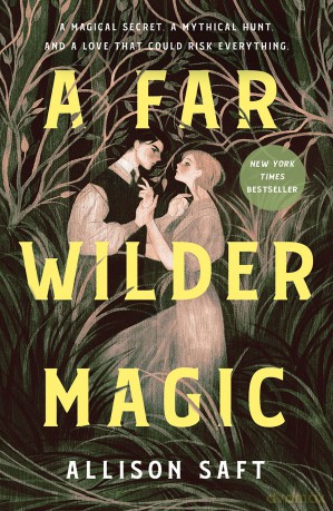 A Far Wilder Magic - Allison Saft [KSIĄŻKA]