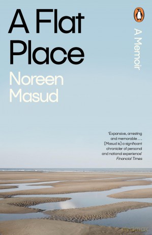 A Flat Place: Shortlisted for the Women's Prize for Non-Fiction 2024 - Noreen Masud [KSIĄŻKA]