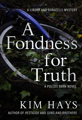 A Fondness for Truth (Linder and Donatelli Mystery): 3 (A Linder and Donatelli Mystery) - Kim Hays [KSIĄŻKA]