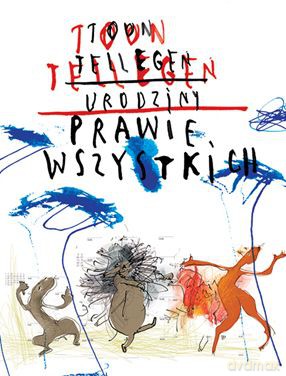 Urodziny Prawie Wszystkich - Toon Tellegen [KSIĄŻKA]