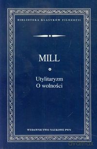 Utylitaryzm, O Wolności /w.2-1d/ [KSIĄŻKA]
