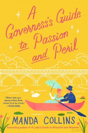 A Governess's Guide to Passion and Peril: a fun and flirty historical romcom, perfect for fans of Bridgerton (A Lady's Guide) - Tahereh Mafi [KSIĄŻKA]