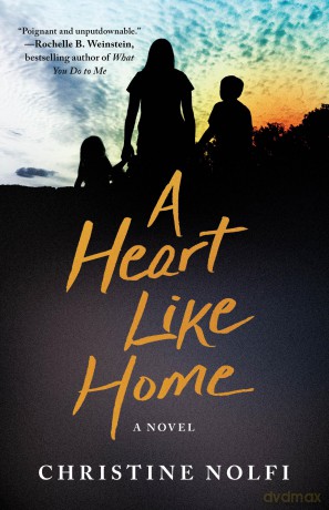 A Heart Like Home: A Novel - Christine Nolfi [KSIĄŻKA]
