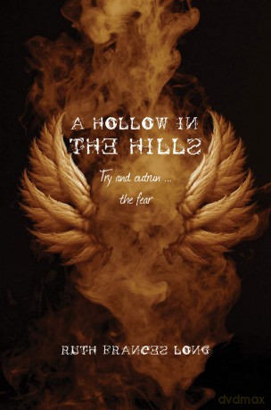 A Hollow in the Hills: Try to outrun the fear (Dubh Linn) - Ruth Frances Long [KSIĄŻKA]