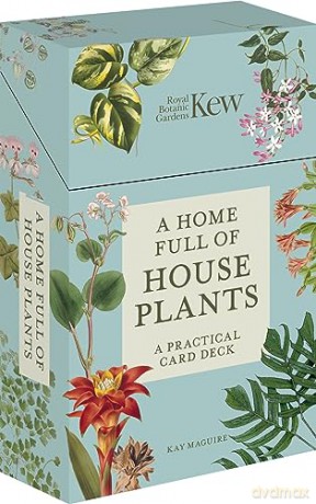 A Home Full of House Plants: A Practical Card Deck (Kew Experts) - Kay Maguire [KSIĄŻKA]