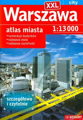 Warszawa XXL Atlas Miasta 1:13 000 [KSIĄŻKA]