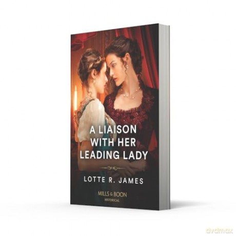 A Liaison With Her Leading Lady - Lotte R James [KSIĄŻKA]
