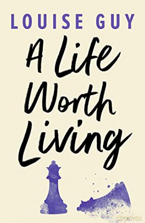 A Life Worth Living - Louise Guy [KSIĄŻKA]