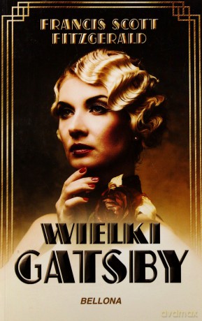 Wielki Gatsby - Francis Scott Fitzgerald [KSIĄŻKA]
