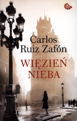 Więzień Nieba Wyd. Kieszonkowe - Carlos Ruiz Zafon [KSIĄŻKA]