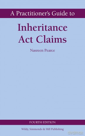 A Practitioner's Guide to Inheritance Act Claims (Wildy Practitioner Guide Series) - Nasreen Pearce [KSIĄŻKA]
