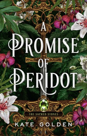 A Promise of Peridot: An addictive enemies-to-lovers fantasy romance (The Sacred Stones, Book 2) - Kate Golden [KSIĄŻKA]