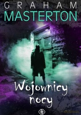 Wojownicy Nocy - Graham Masterton [KSIĄŻKA]