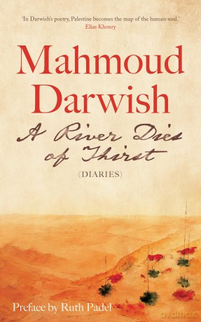 A River Dies of Thirst: Diaries - Mahmoud Darwish [KSIĄŻKA]