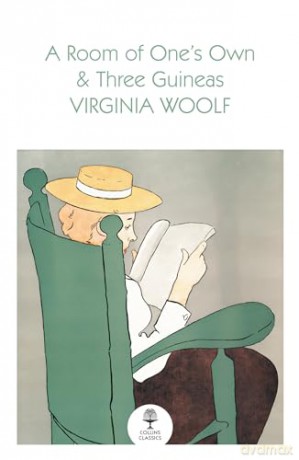 A Room of One's Own and Three Guineas (Collins Classics) - Virginia Woolf [KSIĄŻKA]