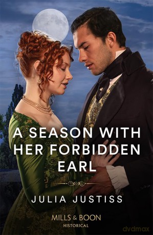 A Season With Her Forbidden Earl: Book 3 (Least Likely to Wed) - Julia Justiss [KSIĄŻKA]