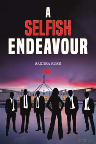 A Selfish Endeavour - Sandra Rose [KSIĄŻKA]