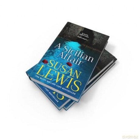 A Sicilian Affair: The thrilling, new emotional family drama for 2024 from the Sunday Times bestselling author - Susan Lewis [KSIĄŻKA]