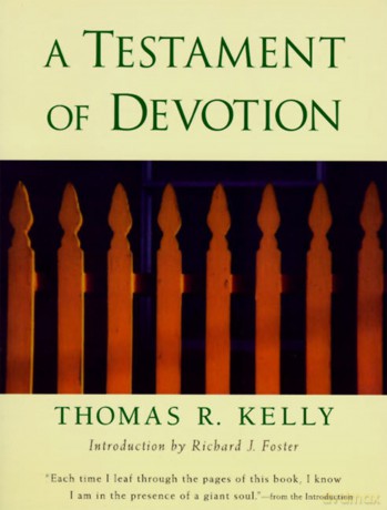 A Testament of Devotion - Thomas Kelly [KSIĄŻKA]