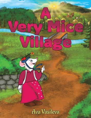 A Very Mice Village - Ava Vasileva [KSIĄŻKA]
