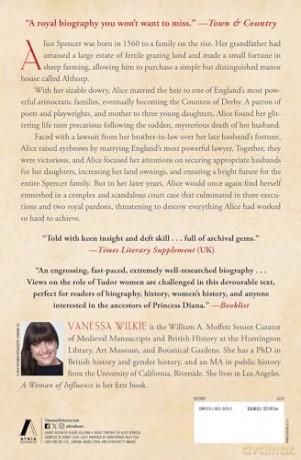 A Woman of Influence: The Spectacular Rise of Alice Spencer in Tudor England - Vanessa Wilkie [KSIĄŻKA]