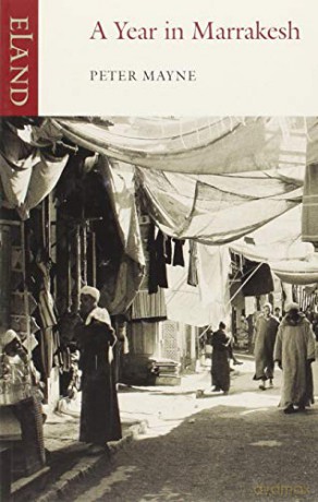 A Year in Marrakesh - Peter Mayne [KSIĄŻKA]
