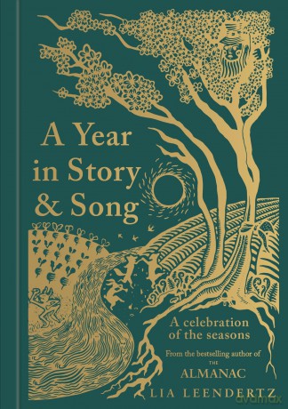 A Year in Story and Song: A Celebration of the Seasons - Lia Leendertz [KSIĄŻKA]