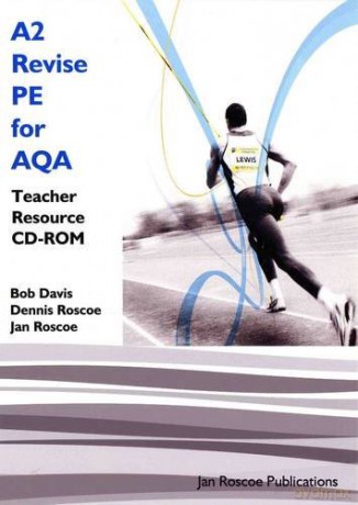 A2 Revise PE for AQA Teacher Resource CD-ROM Single User Version (AS/A2 Revise PE Series) - Dennis Roscoe [KSIĄŻKA]