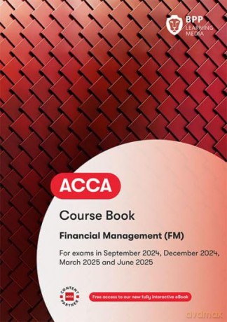 ACCA Financial Management: Course Book [KSIĄŻKA]