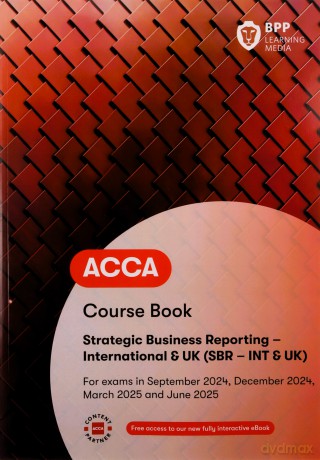 ACCA Strategic Business Reporting: Course Book - BPP Learning Media [KSIĄŻKA]