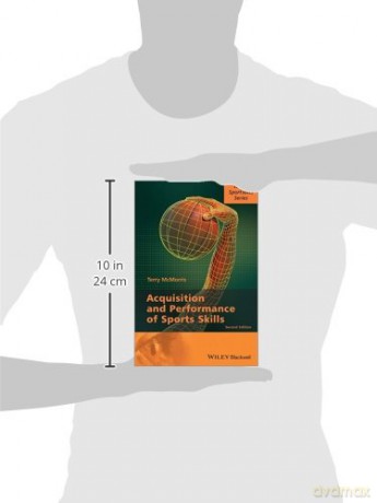 Acquisition and Performance of Sports Skills, 2nd Edition (Wiley Sporttexts) - Terry McMorris [KSIĄŻKA]