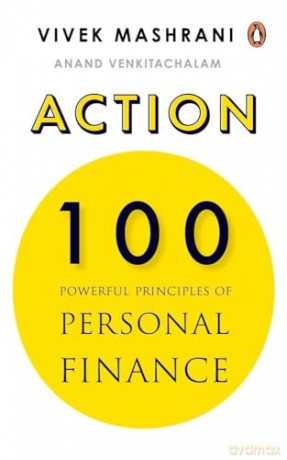 ACTION: 100 Powerful Principles of Personal Finance - Vivek Mashrani [KSIĄŻKA]