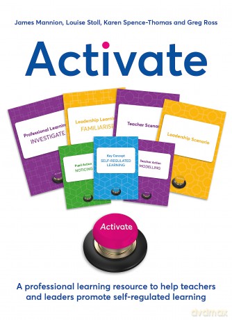 Activate: A professional learning resource to help teachers and leaders promote self-regulated learning - Dr James Mannion [KSIĄŻKA]
