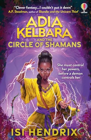 Adia Kelbara and the Circle of Shamans - Isi Hendrix [KSIĄŻKA]