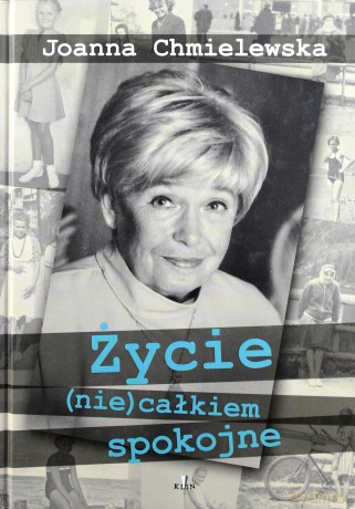 Życie Niecałkiem Spokojne - Joanna Chmielewska [KSIĄŻKA]