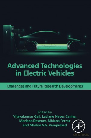 Advanced Technologies in Electric Vehicles: Challenges and Future Research Developments - Jeff Kinney [KSIĄŻKA]