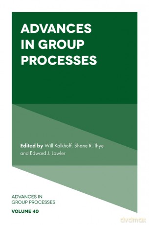 Advances in Group Processes: 40 - Will Kalkhoff [KSIĄŻKA]