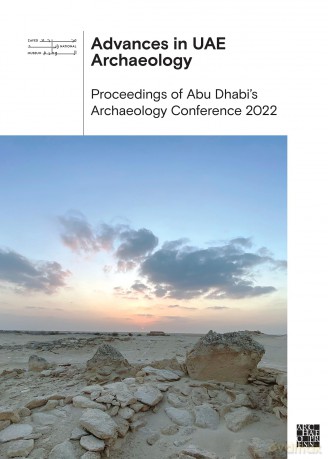 Advances in UAE Archaeology: Proceedings of Abu Dhabi's Archaeology Conference 2022 - Zayed National Museum [KSIĄŻKA]