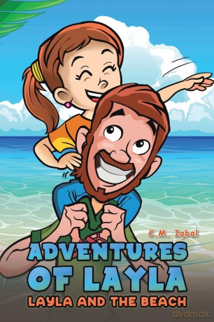 Adventures of Layla - Layla and the Beach - C.M. Iqbal [KSIĄŻKA]