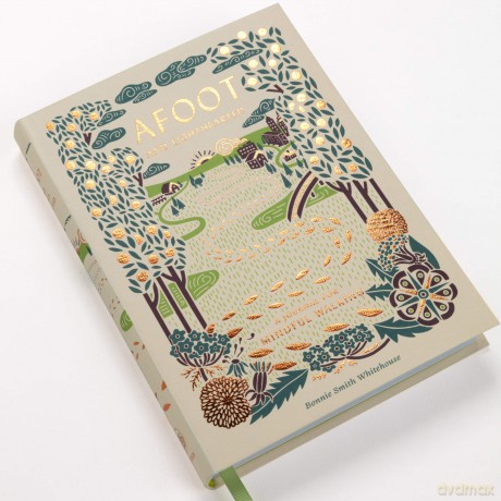 Afoot and Lighthearted: A Mindful Walking Log - Bonnie Smith Whitehouse [KSIĄŻKA]