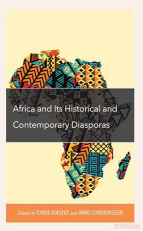 Africa and its Historical and Contemporary Diasporas - Adeleke [KSIĄŻKA]